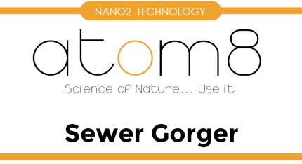 Atom8 Sewer Gorger